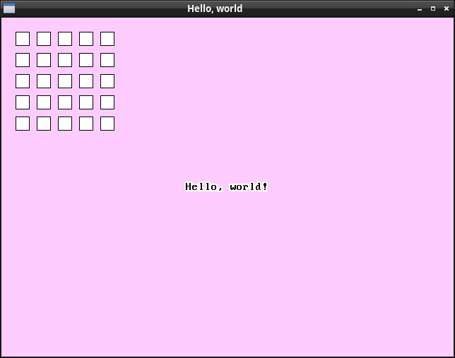 A window with a pink background, a 5x5 grid of white boxes with black outlines in the top-left corner, and black text in the center saying Hello, world! with a subtle white outline.