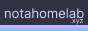 notahomelab